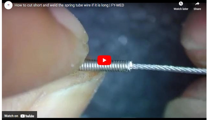 How to Cut Short and Weld the Spring Tube Wire if it is Long | FY-MED